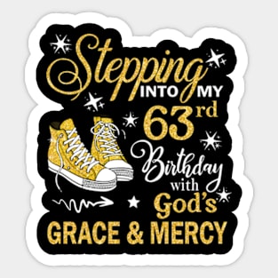 Stepping Into My 63rd Birthday With God's Grace & Mercy Bday Sticker